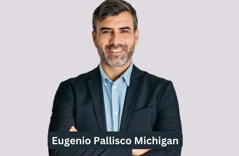 Eugenio Pallisco Michigan