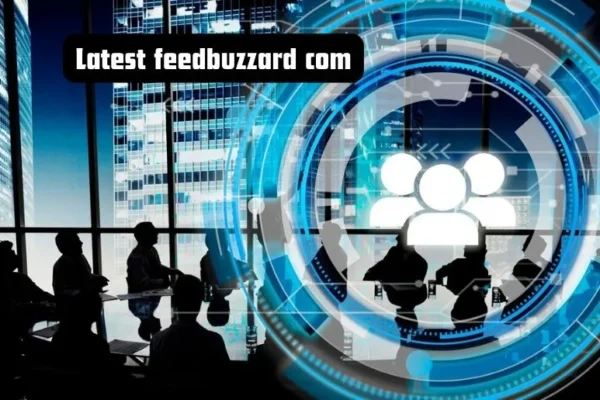 "Latest FeedBuzzard com: Your Ultimate News Source"