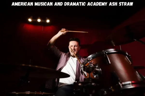 American Musican and Dramatic Academy Ash Straw