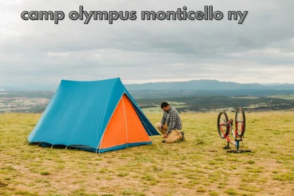 Camp Olympus Monticello NY: Ultimate Adventure