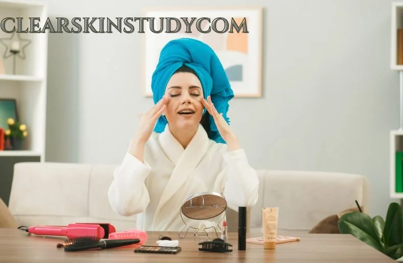 ClearSkinStudycom: Your Skincare Revolution